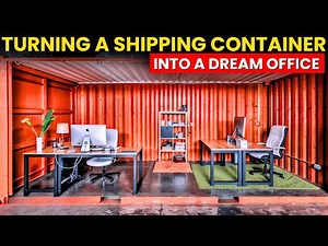 Turning a Shipping Container into a Dream Office || Ultimate DIY Workspace Transformation