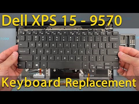 Dell XPS 15 9570 Keyboard Repair & Replacement | Step-by-Step Guide