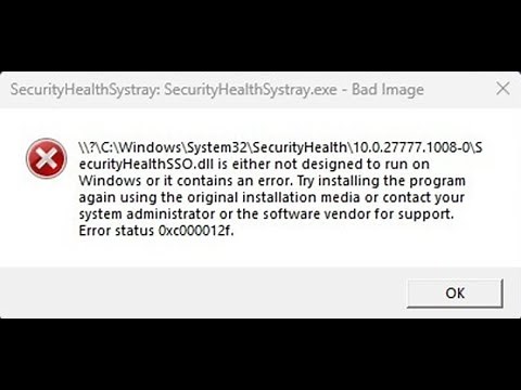 How to fix SecurityHealthSSO.dll Bad image error 0xc000012f in Windows 11