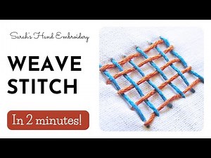 How to do Weave Stitch
