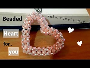 Easy to make beaded heart for Valentine's Day. How to make beaded heart keychain for beginner.