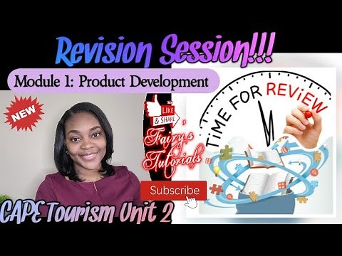 CAPE Tourism Unit 2| Module 1: Product Development Review| Past Paper Questions Inside.