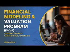 CFI's Financial Modeling & Valuation Program | Overview, Top Skills, Career Options, Placements