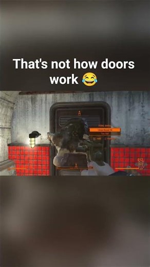 Fallout 4 - Thats not how doors work 😂