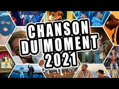 Top 50 Chanson du Moment 2021