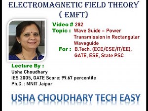 Video # 282 - Wave Guide – Power Transmission in Rectangular Waveguide