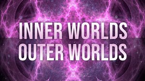 Watch Inner Worlds Outer Worlds | Gaia