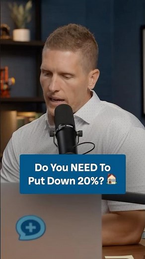 Think You Need 20% Down? Think Again