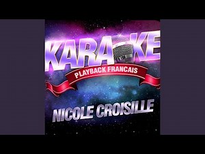 J'aurais Aimé Etre Un Artiste — Karaoké Avec Chant Témoin — Rendu Célèbre Par Nicole...