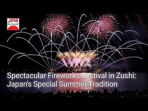 Spectacular Fireworks Festival in Zushi: Japan's Special Summer Tradition | JAPAN Forward