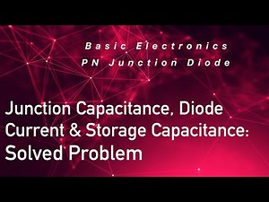 PN Diode: Junction Capacitance, Current & Storage Capacitance - Solved Problem #shorts