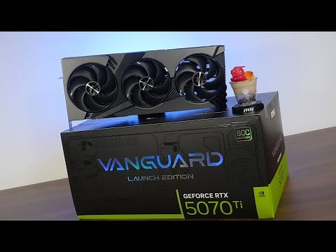 Flagship RTX 5070 Ti - MSI GeForce RTX 5070 Ti 16G Vanguard SOC Launch Edition Unboxing and Review