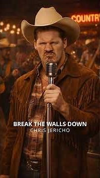 Break The Walls Down (AI Country Cover) • Chris Jericho Theme