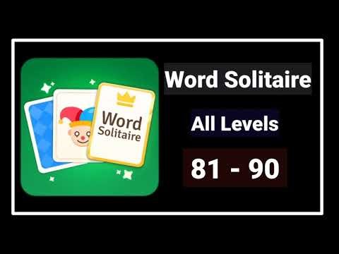 Word Solitaire All Levels 81 - 90 Answers Walkthrough