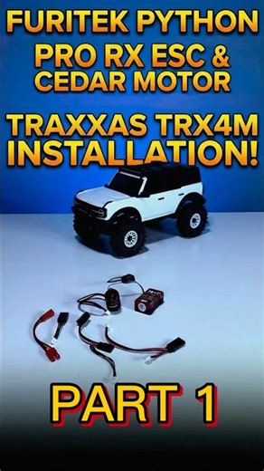 Traxxas TRX4M Furitek Python/ Cedar Installation - Part 1!