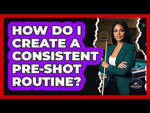 How Do I Create a Consistent Pre-Shot Routine?