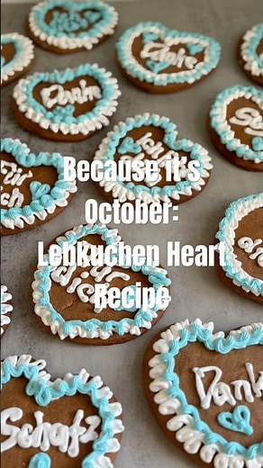 💙Lebkuchen Herz Recipe #germanbaking #oktoberfest #lebkuchen #germantraditions #gingerbread #cookie