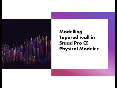 Creating Tapered sections for Water tanks & retaining walls in Staad Pro CE