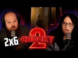 actually devastating | CHUCKY [2x6] (REACTION)