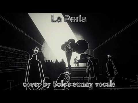 La Perla de Rosalía | cover by Sole's sunny vocals