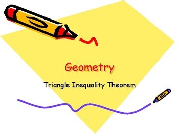 Triangle Inequality Theorem (Geometry) - Instructional Slides & Video