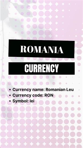 143. Romania Currency #currency #reelsvideos #romania #southeastern #european #europeancountries