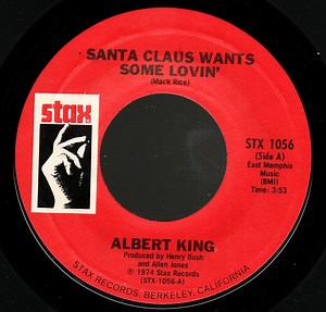 Albert King / The Emotions - Santa Claus Wants Some Lovin' / What Do The Lonely Do At Christmas