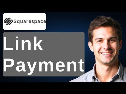 How To Link Payment On Squarespace [2025 Guide]