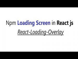 Npm Loading Screen in React JS using React-Loading-Overlay || Button onClick Loading || React js