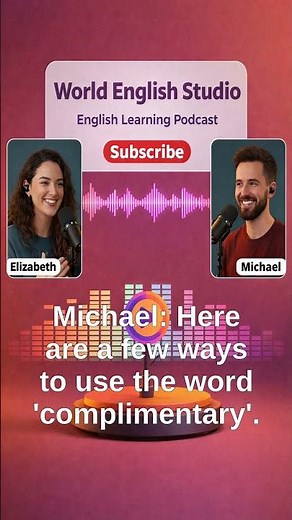 What Does “Complimentary” Mean? | English Short