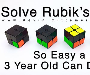 How to Solve 2x2 Rubik's Cube:  So Easy a 3 Year Old Can Do It (Full Tutorial)