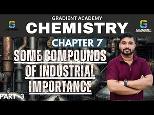 SOME COMPOUNDS OF INDUSTRIAL IMPORTANCE | PART -3 |CHEMISTRY CHAPTER 7 | SSLC CHEMISTRY 2025