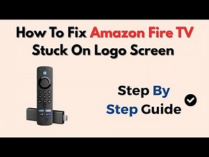 How To Fix Amazon Fire TV Stuck On Logo Screen – Boot & Reset Guide