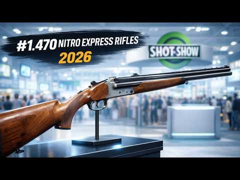 The #1 Best .470 Nitro Express Double Rifles at SHOT Show 2026 – Is This the New King?