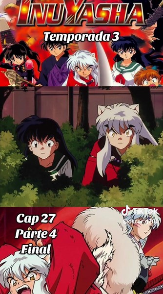 Inuyasha Capitulo 90: Amor y Valor