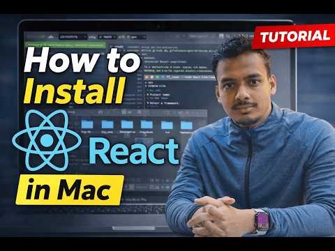How to Install React on Mac | Step-by-Step Tutorial (2026)