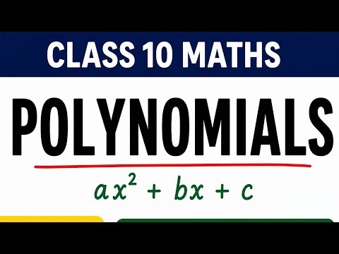 Master Polynomials Easily | Class 10 Maths Chapter 2 Part 1