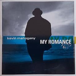 Kevin Mahogany - My Romance