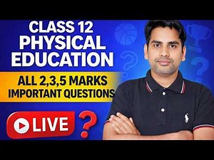 Class 12 Physical Education Most Important questions QUESTION - 2 3 and 5 marks question answer