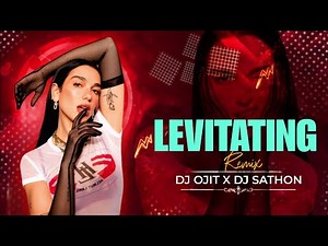 Levitating | Remix | DJ OJIT X DJ SATHON | Dua Lipa Feat DaBaby | English Remix