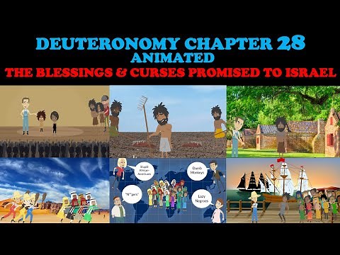 DEUTERONOMY CHAPTER 28 ANIMATED: THE BLESSINGS & CURSES PROMISED TO ISRAEL