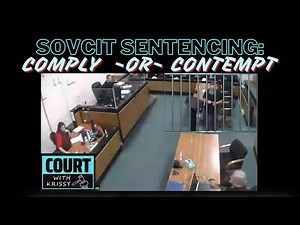 Sovereign Citizen Court Sentencing: Judge Is Done, COMPLY or CONTEMPT! What Does This SovCit Choose?