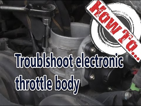 How to troubleshoot an electronic throttle body 2006 Expedition