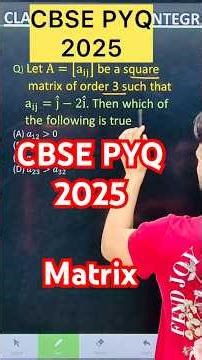 Title: “🔥 CBSE 2027 Matrix Q) Let A=[a_ij ] be a square matrix of order 3 such thata_ij=j ˆ−2i ˆ.