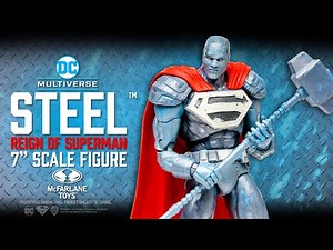 NEW DC Multiverse™ Steel™ (Reign of Superman) 7" Scale Figure | Action Figure Showcase