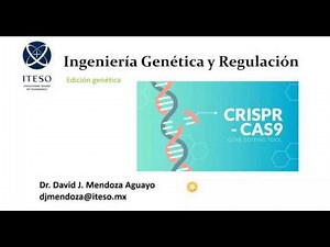 Edición genética (CRISPR Cas9)