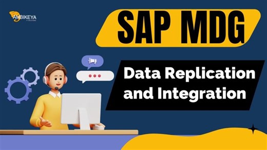 SAP MDG (Data Replication and Integration) | Best SAP Training | Ambikeya | SAP Knowledge Hub - Ambikeya
