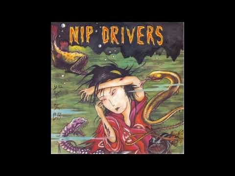 Nip Drivers - Nip Drivers (Full EP 1990)