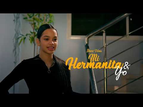 Mi Hermanita y Yo - Short Films - Dominikan Films Presenta