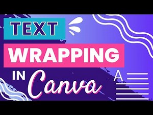 How To Wrap Text In Canva - Step By Step